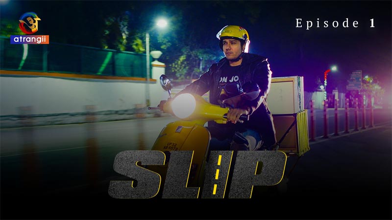 Slip | Season 01 | Episode 01